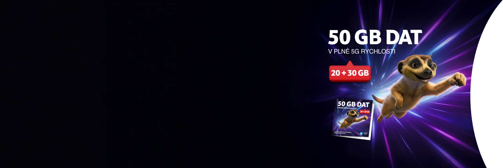 30 GB DAT NAVÍC – úplně zdarma